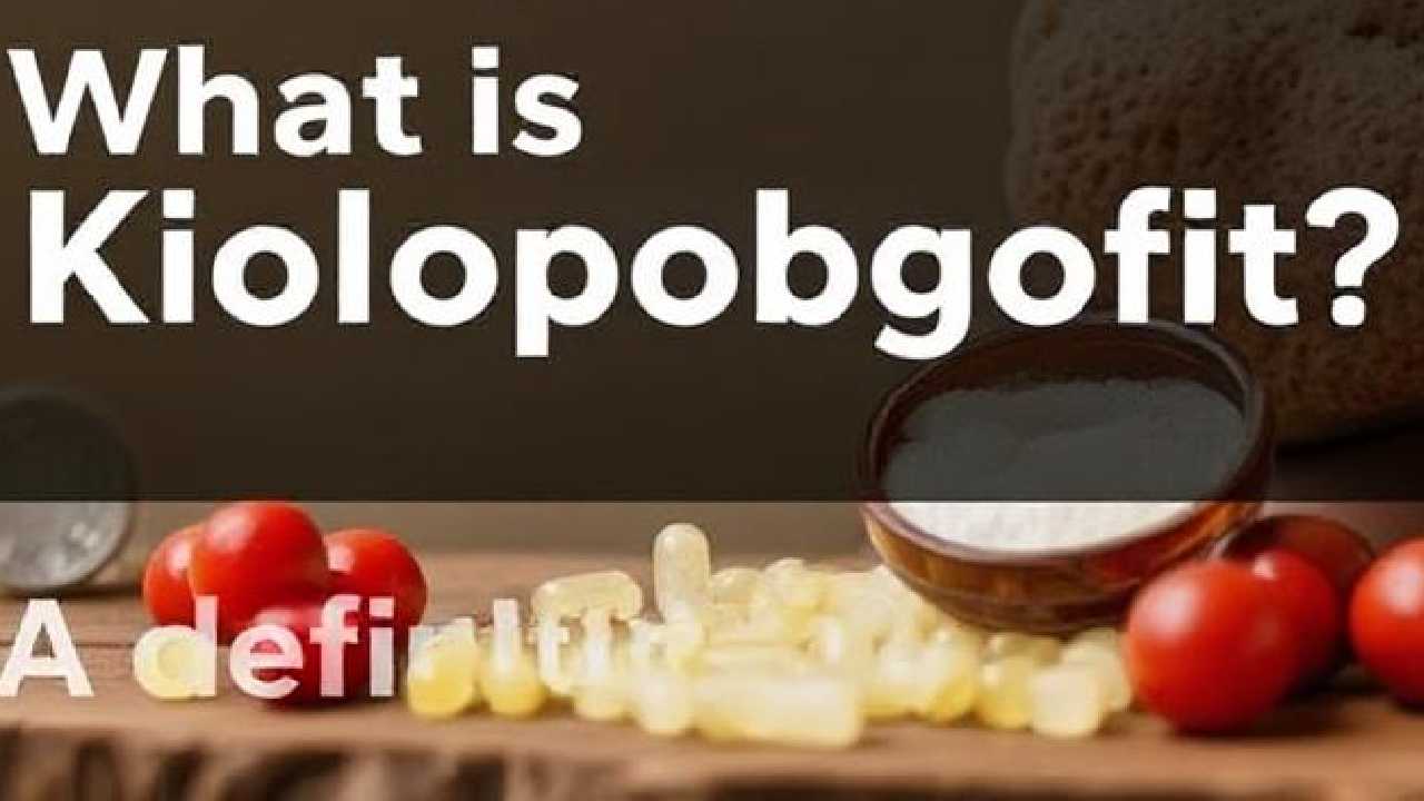 What is Kiolopobgofit